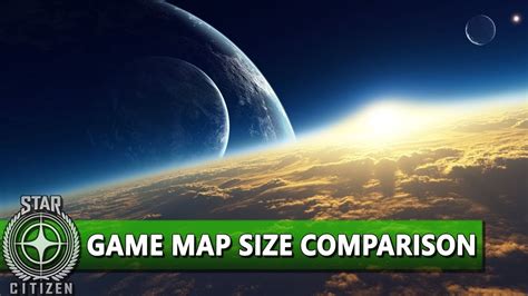 STAR CITIZEN ⭐ VIDEO GAME MAP SIZE COMPARISON 2019 | ALPHA 3.7 - YouTube