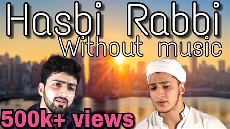 Hasbi Rabbi Jallallah | New Best Naat | Without Music | Danish F Dar ...