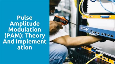 Pulse Amplitude Modulation (PAM): Theory and Implementation | RF ...