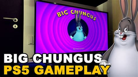 Big Chungus Gameplay on PlayStation 5 - YouTube