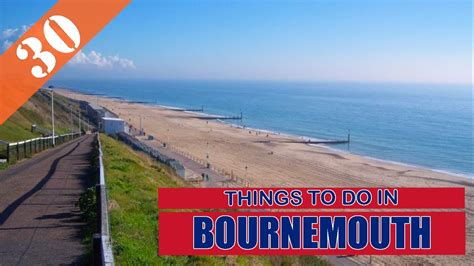 TOP 30 BOURNEMOUTH (ENGLAND - UK) Tourist Attractions (Things to Do ...