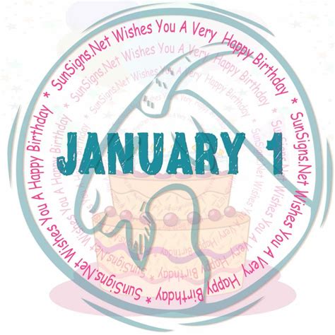 January 1 Zodiac Is Capricorn, Birthdays And Horoscope - SunSigns.Net