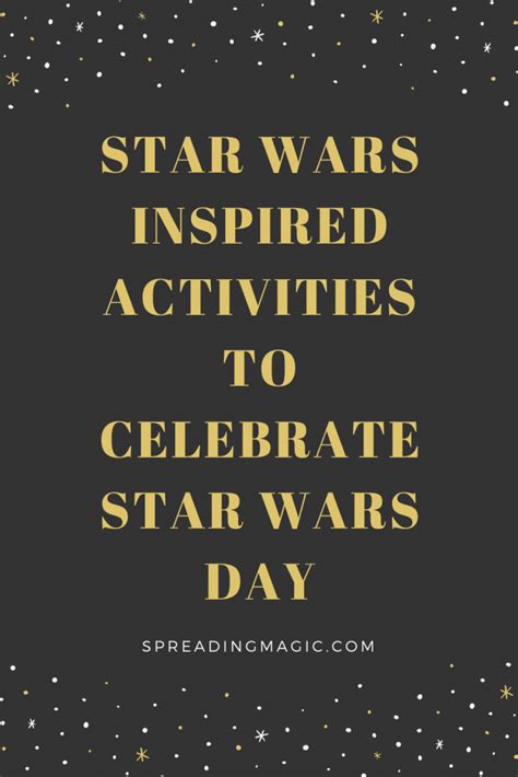 Seven Star Wars Inspired Activities to Celebrate Star Wars Day