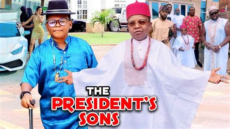 THE PRESIDENT'S SONS COMPLETE MOVIE- OSITA IHEME & CHINEDU IKEDIEZE ...