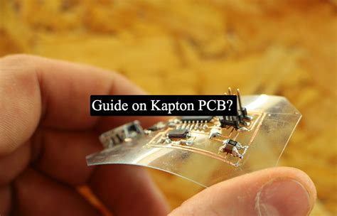 What Is Kapton PCB?