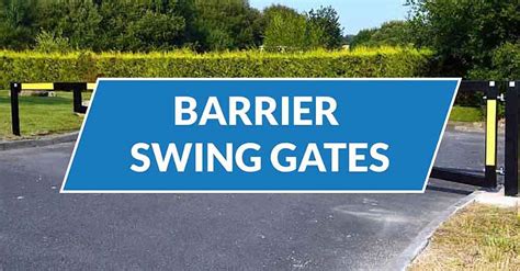 Barrier Swing Gates