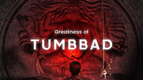 GREATNESS of TUMBBAD - YouTube