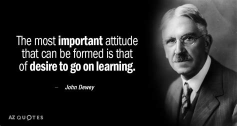 TOP 25 QUOTES BY JOHN DEWEY (of 442) | A-Z Quotes