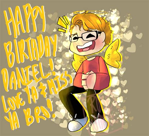 HAPPY BIRTHDAY DANIEL -SPEEDPAINT by Rujenable on DeviantArt