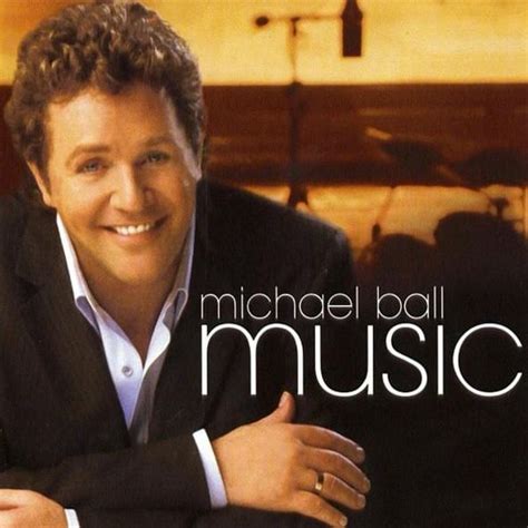 Michael Ball - Music Lyrics and Tracklist | Genius