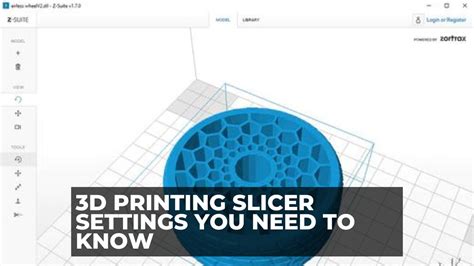 12 Key 3D Printing Slicer Settings - 3DSourced