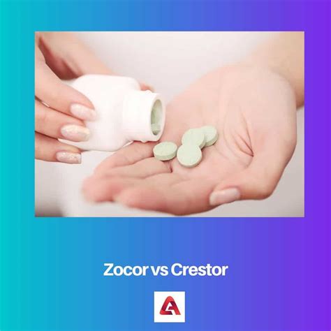 Zocor vs Crestor: Difference and Comparison