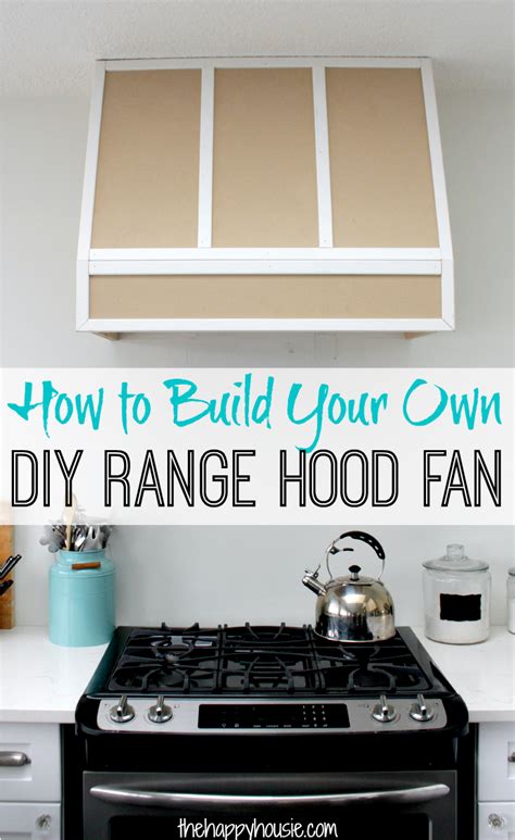 How to Build a DIY Range Hood Fan {for a Broan Insert} | The Happy Housie