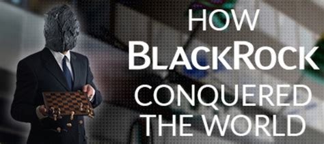 How BlackRock Conquered the World — Part 1: A Brief History of ...