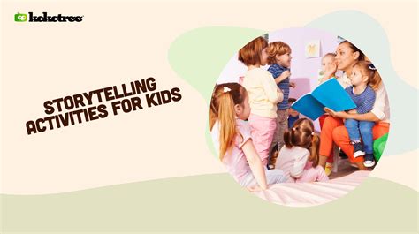 Storytelling Activities for Kids - Kokotree