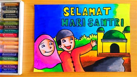 BELAJAR MENGGAMBAR DAN MEWARNAI POSTER TEMA HARI SANTRI - YouTube