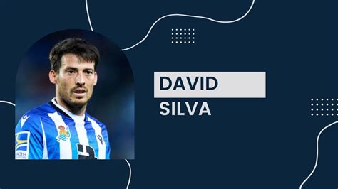 David Silva - Net Worth, Birthday, Salary, Girlfriend, Cars, Transfer Value