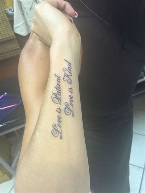 #Priscilla du Toit Love is patient love is kind #tattoo on #forearm ...