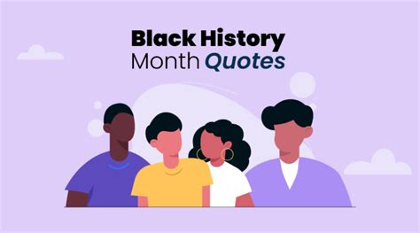 Black History Month Quotes 2023 - Very Useful » Online Prosess