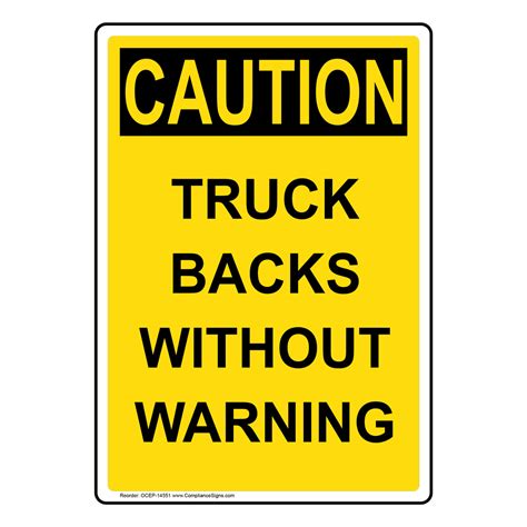 Vertical Truck Backs Without Warning Sign - OSHA CAUTION