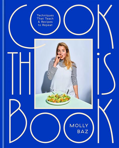 Best vegetarian side dish recipes from Molly Baz's Cook This Book