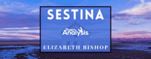 Sestina by Elizabeth Bishop - Poem Analysis