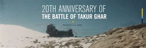 The Battle of Takur Ghar/Roberts Ridge - National Medal of Honor Museum