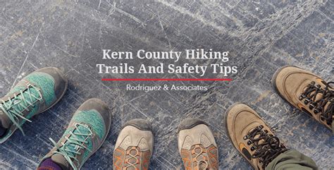 Kern County Hiking Trails and Safety Tips