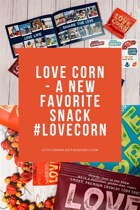 LOVE CORN - A New Favorite Snack #lovecorn - Not In Jersey