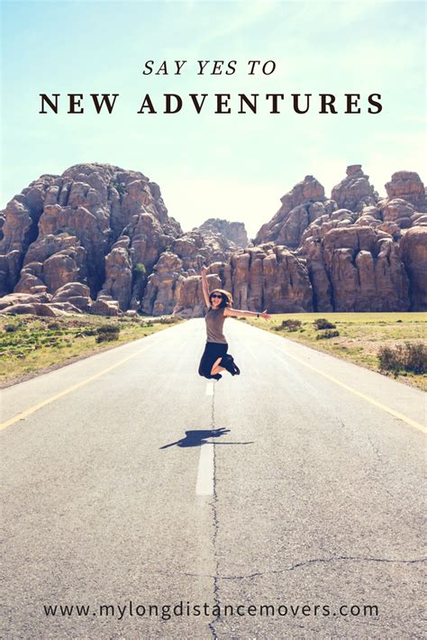 Say yes to new adventures! Long Distance Moving Companies, Long ...