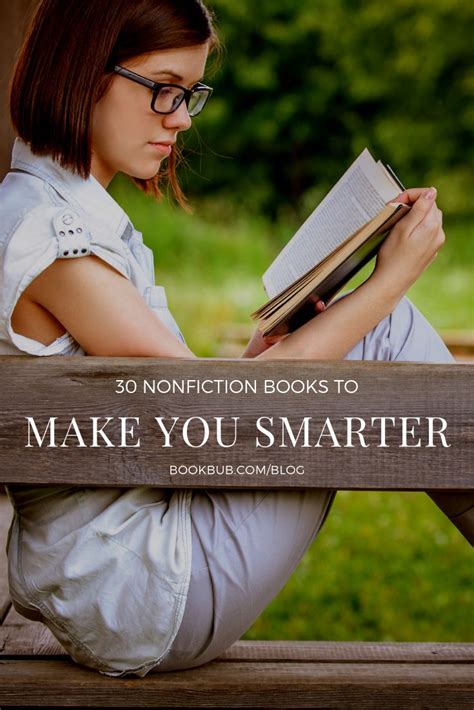 30 Nonfiction Books That Are Guaranteed to Make You Smarter | Books to ...