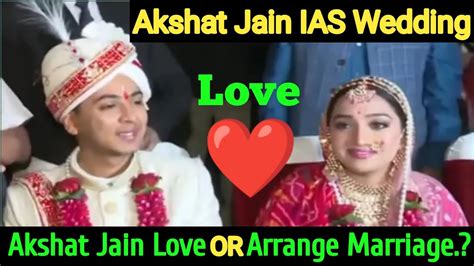 Akshat Jain IAS Marriage with Nikita Full Wedding Video || IAS Akshat ...