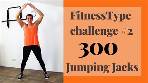 #2 Challenge: 300 Jumping Jacks | FitnessType | Jumping jacks ...