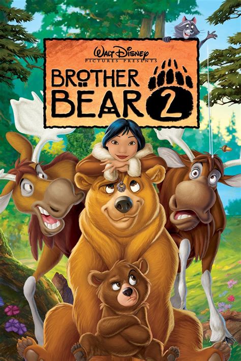 Brother Bear 2 - Rotten Tomatoes