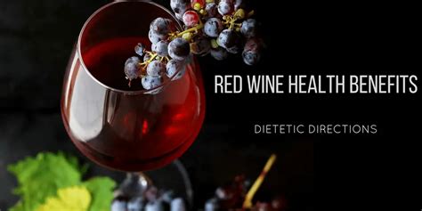 Red Wine Health Benefits - Dietetic Directions - Dietitian and ...