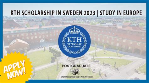 KTH Scholarship in Sweden 2023 | Study in Europe ...