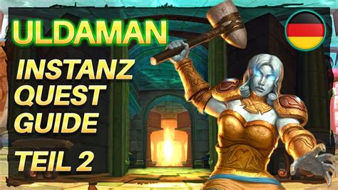 Uldaman Instanz Quest Guide Teil 2: Dungeon Guide | WoW Classic Deutsch ...