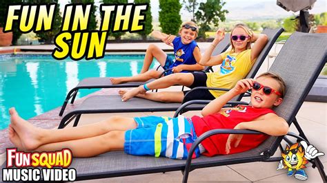 Fun In The Sun! (Official Music Video) The Fun Squad Sings on Kids Fun TV!