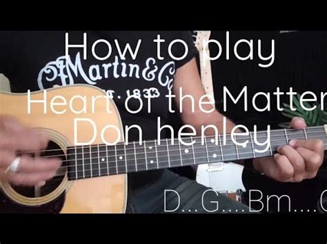 How to play/Heart of the matter/Don henley - YouTube