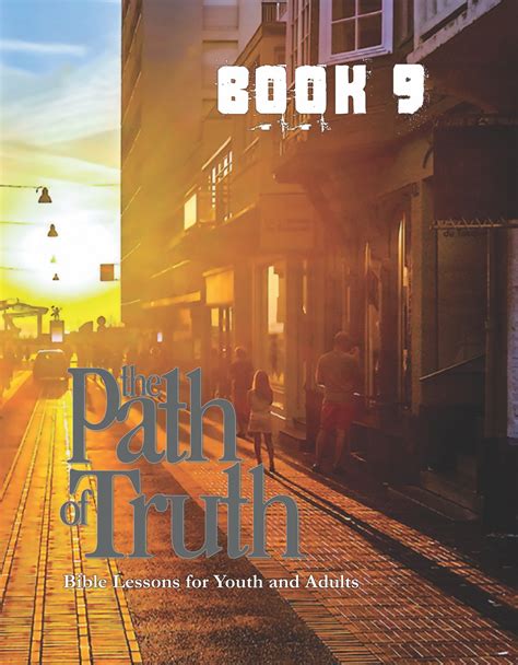 The Path of Truth: Bible Lessons for Adults and Mature Youth – #9 (2019 ...