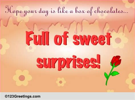 Like A Box Of Chocolates... Free Chocolate Day eCards, Greeting Cards ...