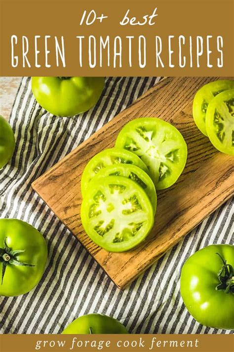 Green Tomato Recipes: Cook & Preserve