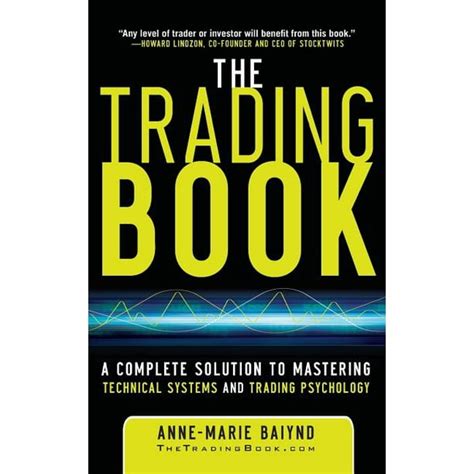 The Trading Book : A Complete Solution to Mastering Technical Systems ...