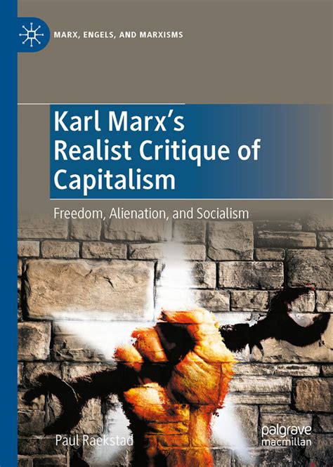 Karl Marx's Realist Critique of Capitalism - Marcello Musto