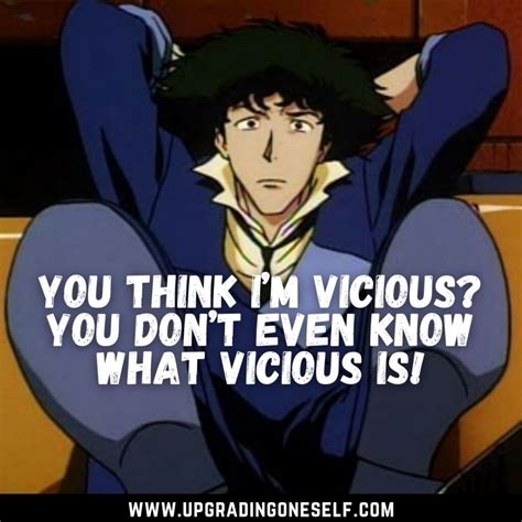 Spike Spiegel quotes (2) - Upgrading Oneself