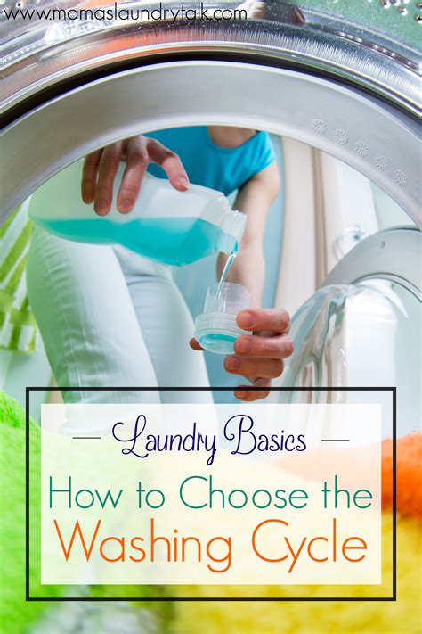 Laundry Basics: How to Choose the Washing Cycle - Mama's Laundry Talk