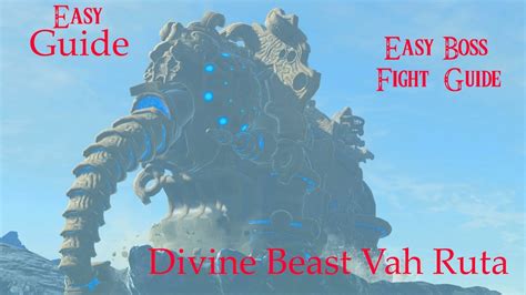 EASY Zora's Domain Divine Beast Vah Ruta Guide & How to Defeat ...