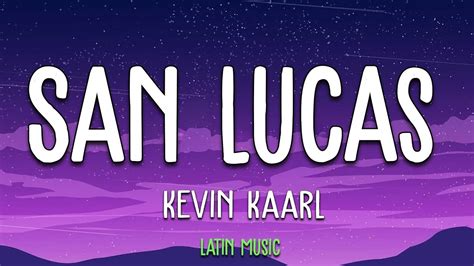 Kevin Kaarl – San Lucas – Letra♫ - YouTube