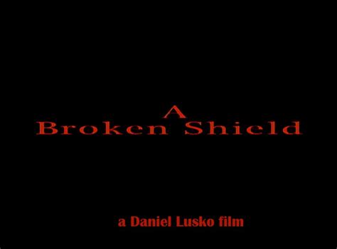 A Broken Shield (2006)