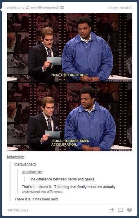 The difference between nerds and geeks : r/tumblr